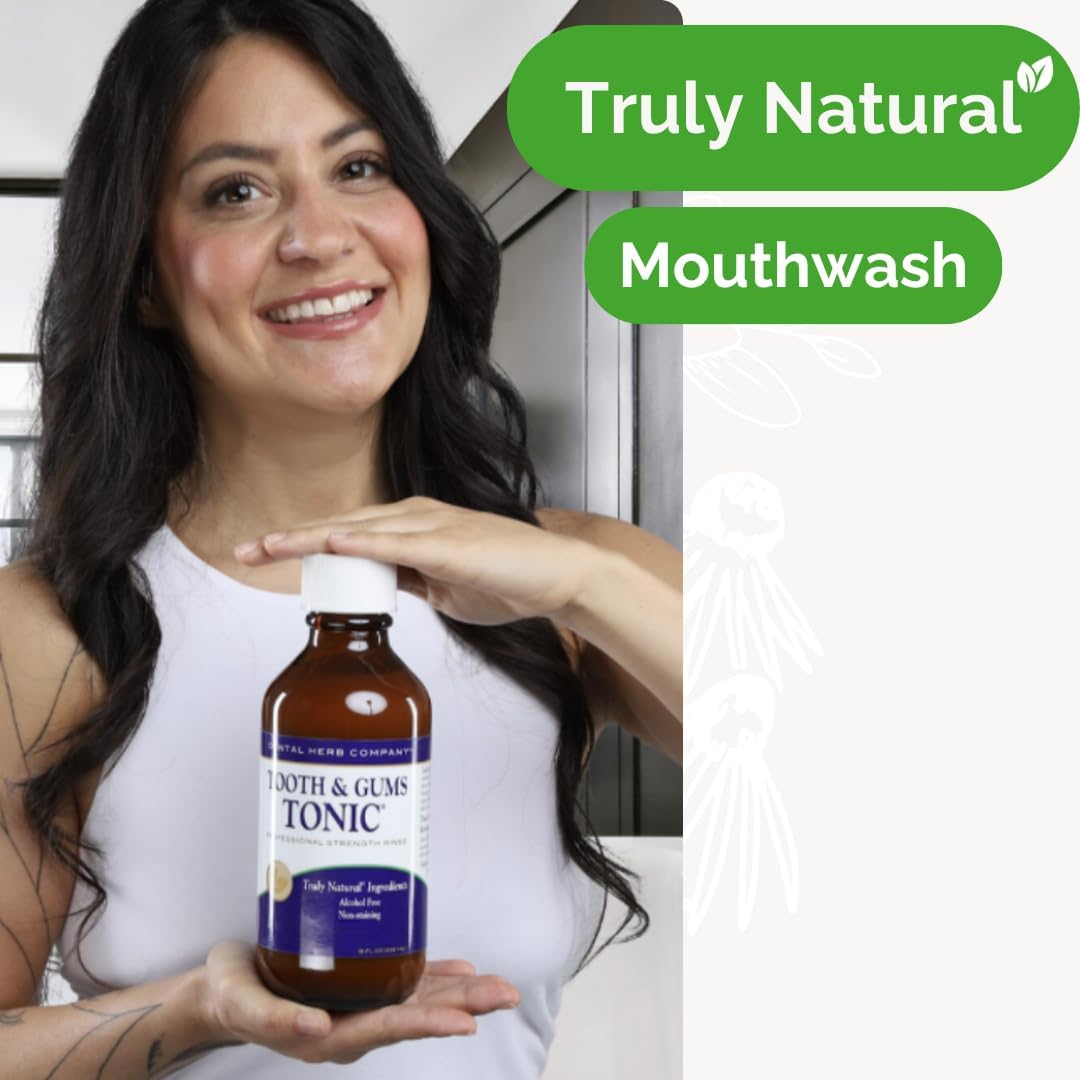 Dental Herb Company Tooth & Gums Tonic Oral Rinse ? Natural Profe
