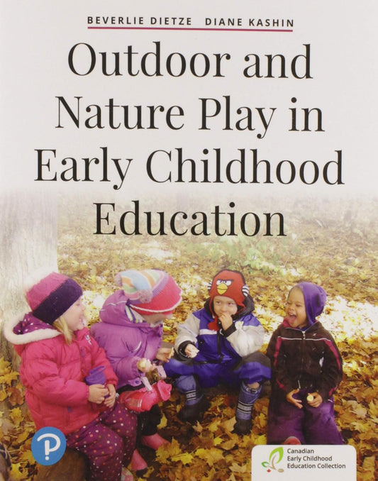 Outdoor and Nature Play in Early Childhood  Education Paperback – May 15 2018